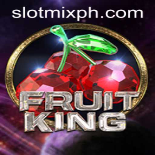 Exploring the Exciting World of FruitKing: A Game Changer in SLOTMIX